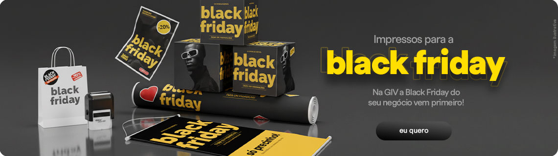 Impressos para sua Black Friday