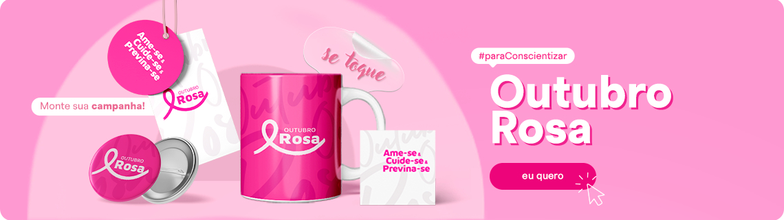 Impressos para Outubro Rosa 