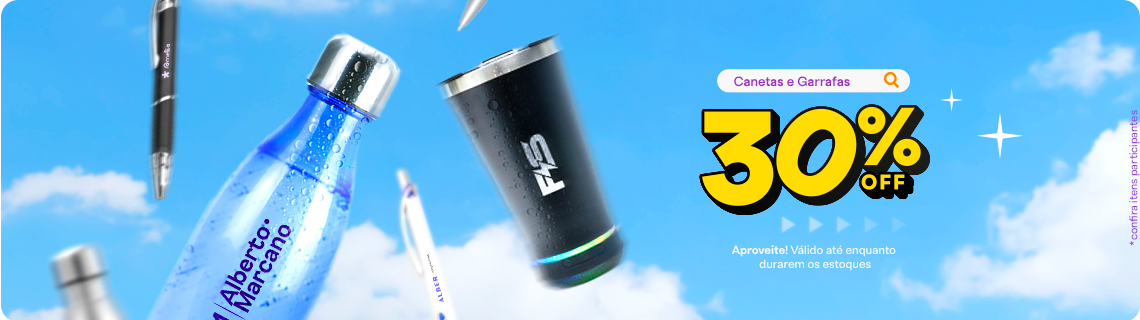 Canetas e Garrafas com até 30% OFF aplicado