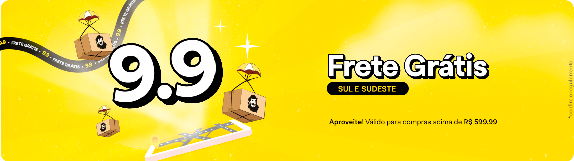 Frete Grátis Sul e Sudeste 9.9