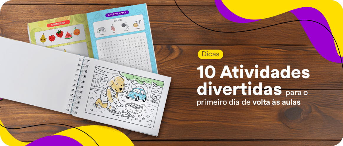 10 Atividades divertidas para o primeiro dia de volta às aulas