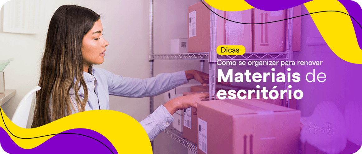 Como se organizar para renovar seus materiais de escritório Como se organizar para renovar seus materiais de escritório