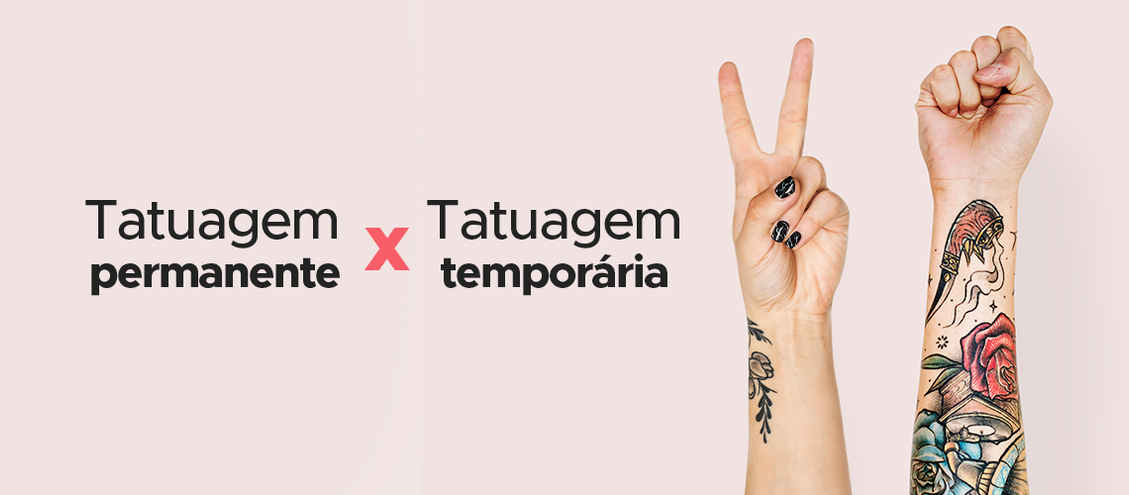 Diferença entre tatuagem permanente e tatuagem temporária   