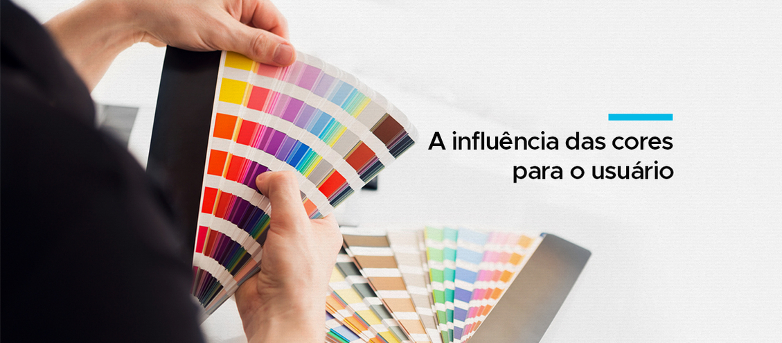 Como as cores têm influência na experiência do usuário?