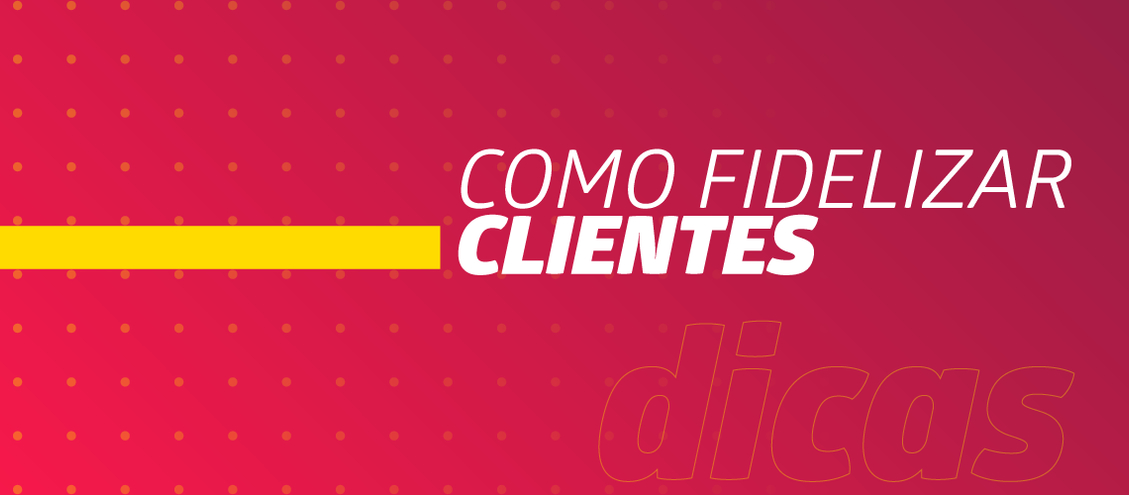 Como fidelizar clientes com materiais personalizados
