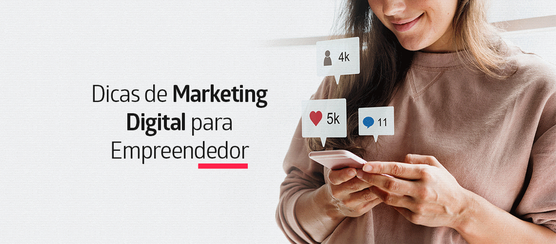 Dicas de Marketing Digital para Empreendedor