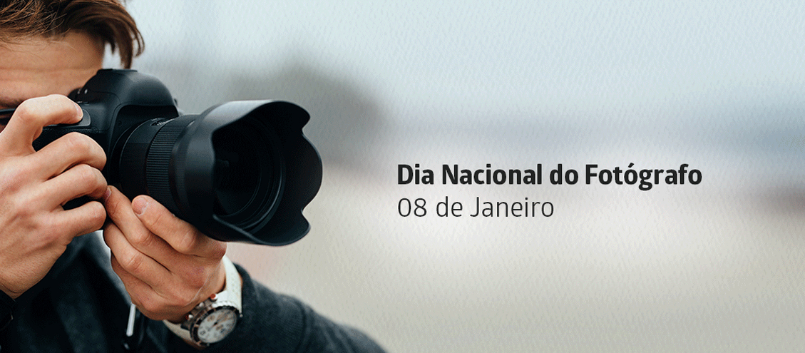 Hoje é o Dia Nacional do Fotógrafo!