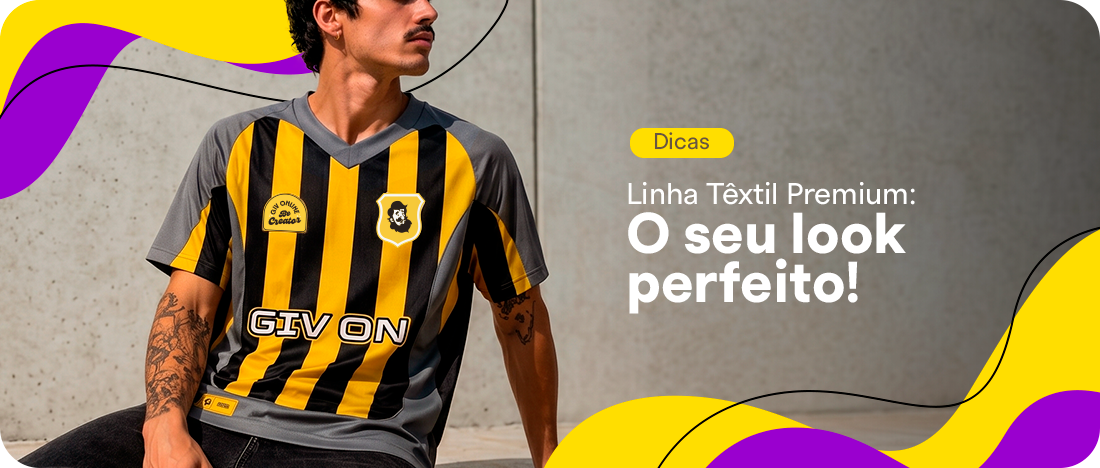 Linha Têxtil Premium: Agora está mais fácil solicitar personalização! Linha Têxtil Premium: Agora está mais fácil solicitar personalização!
