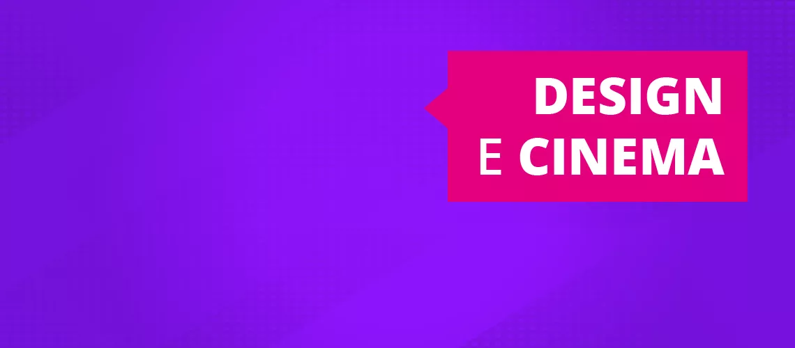 A importância do Design Gráfico no cinema