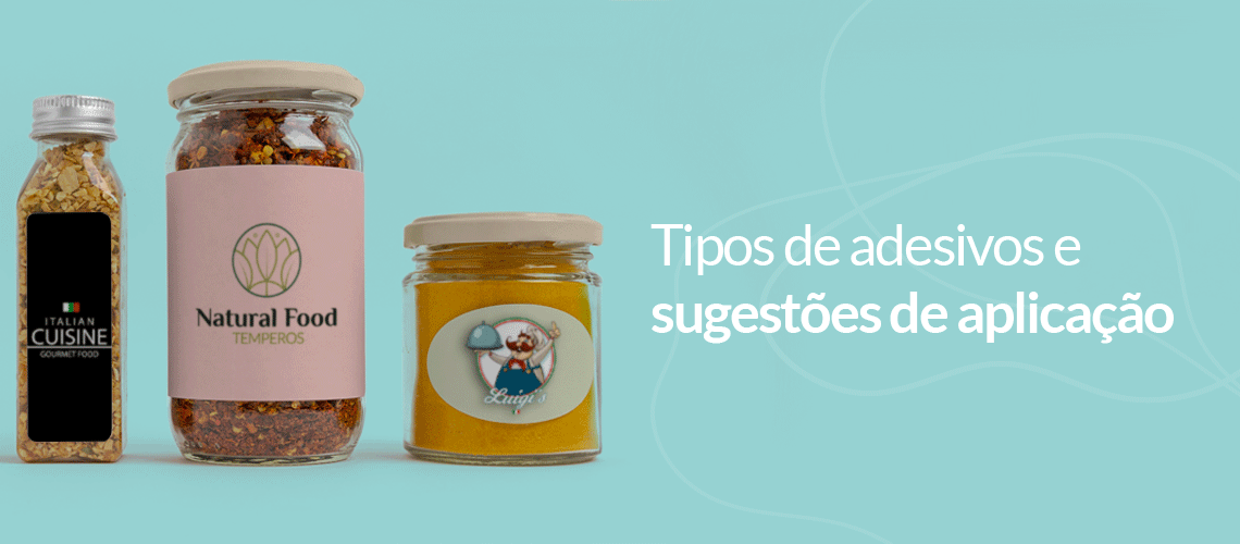 Tipos de adesivos e sugestões de aplicação Tipos de adesivos e sugestões de aplicação