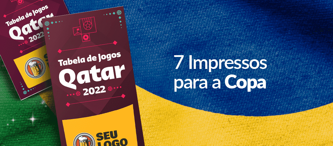 Copa 2022: 7 Dicas de impressos personalizados para entrar no clima dos jogos!