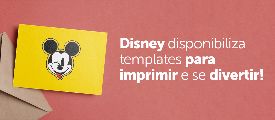 Disney disponibiliza templates grátis para imprimir e se divertir! Disney disponibiliza templates grátis para imprimir e se divertir!