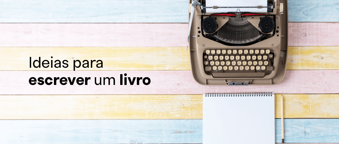 Ideias para escrever um livro Ideias para escrever um livro