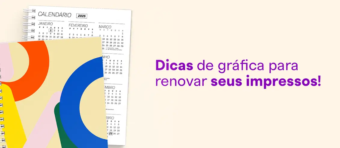 Dicas de gráfica para renovar seus impressos! Dicas de gráfica para renovar seus impressos!
