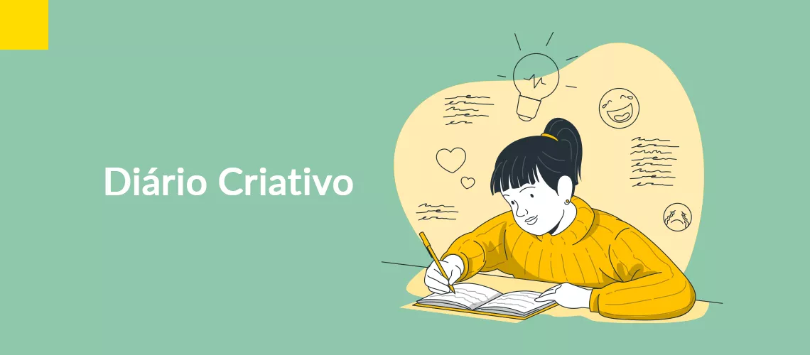 Descubra as vantagens do Diário Criativo Descubra as vantagens do Diário Criativo