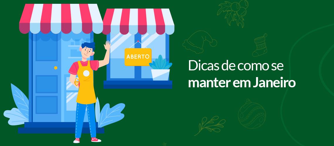 9 Dicas para o comércio se manter em janeiro 9 Dicas para o comércio se manter em janeiro
