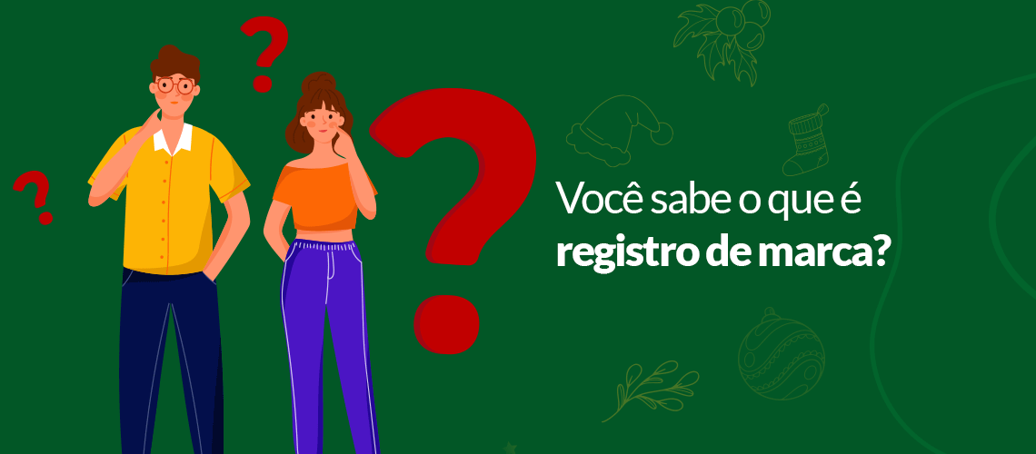 O que ninguém te contou sobre Registro de Marca