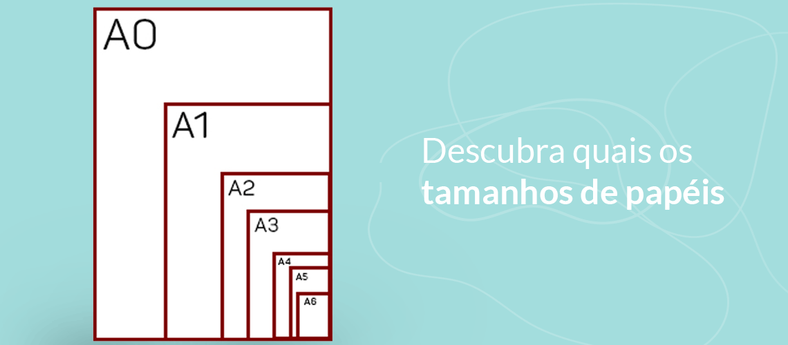 Guia completo sobre tamanhos de papel