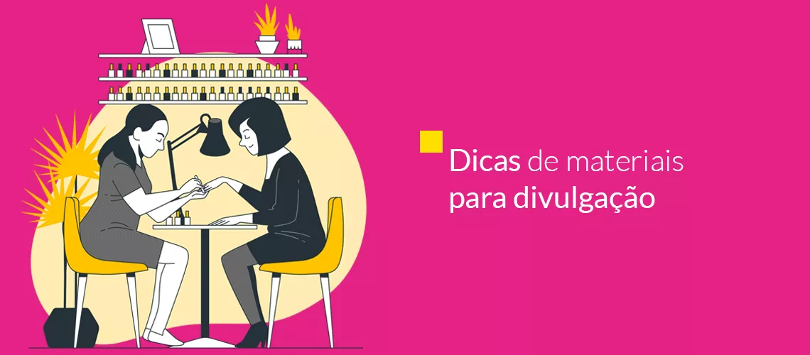 Saiba as estratégias para divulgar o seu salão Saiba as estratégias para divulgar o seu salão