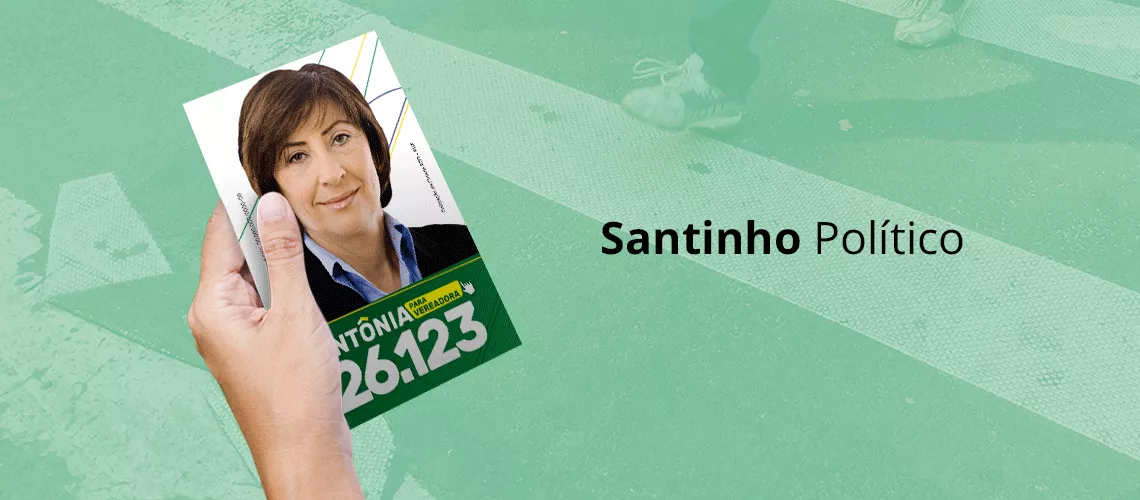 Saiba tudo sobre Santinho Político Saiba tudo sobre Santinho Político