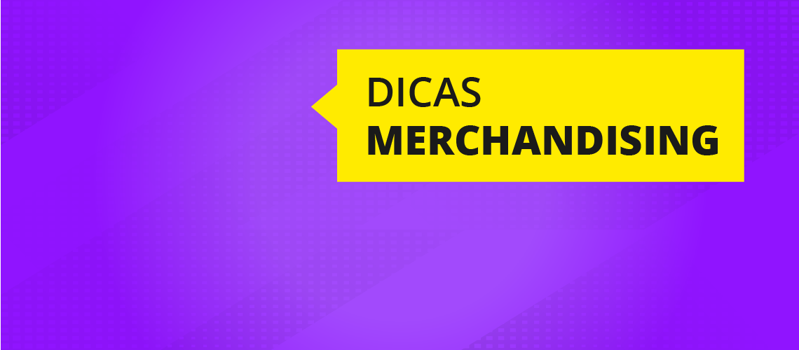 Sr. GIV explica: o que é merchandising e quais são as dicas para aplicá-lo
