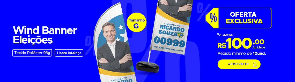 Wind Banner Eleições Tamanho G - Promoção exclusiva