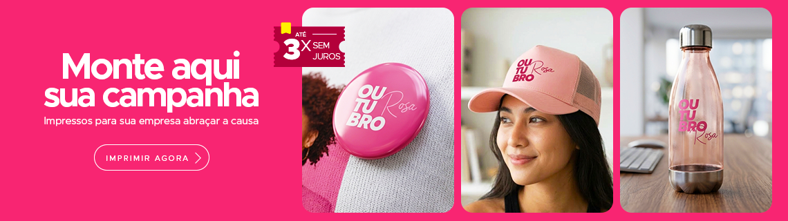 Outubro Rosa - Encontre tudo para sua campanha