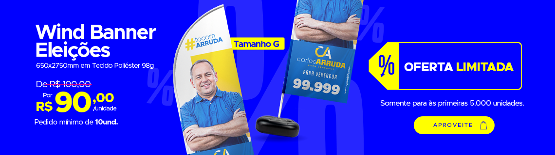 Wind Banner Eleições Tamanho G - Promoção exclusiva