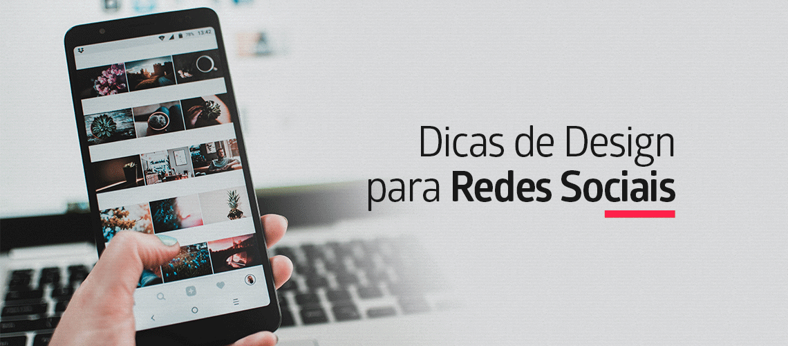 10 Dicas de Design para Redes Sociais 10 Dicas de Design para Redes Sociais