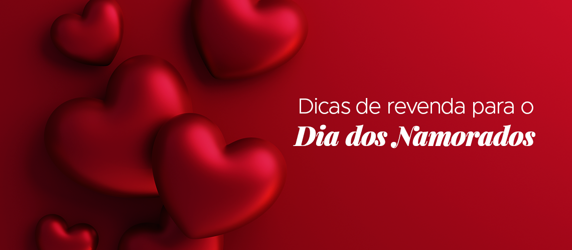 Ideias de presentes para o Dia dos Namorados! Ideias de presentes para o Dia dos Namorados!