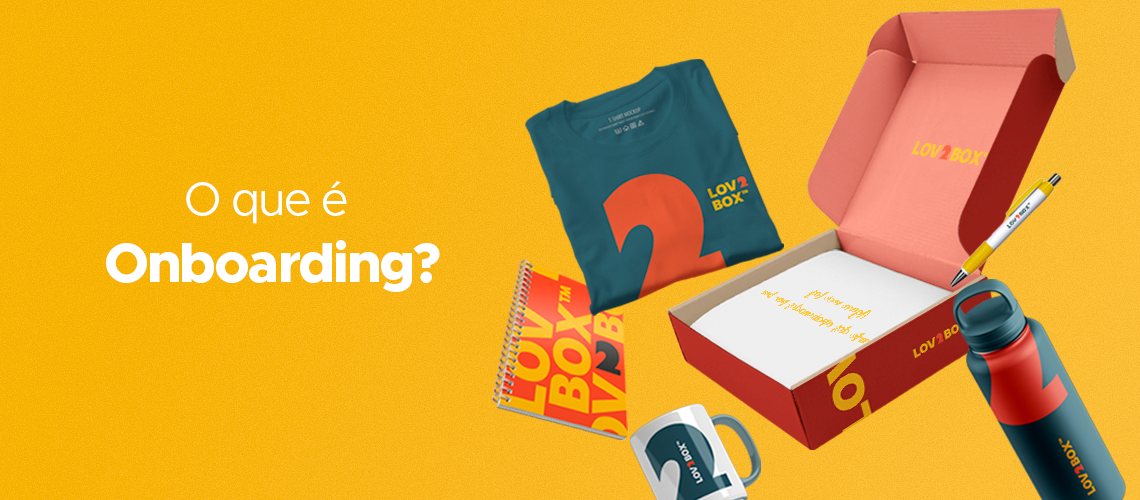 O que é onboarding e como aplicar corretamente? 