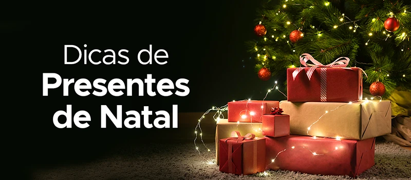 7 Dicas de Presentes de Natal 7 Dicas de Presentes de Natal