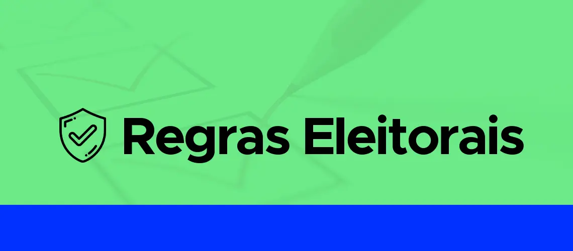Eleições - Conheça as regras de campanha! Eleições - Conheça as regras de campanha!