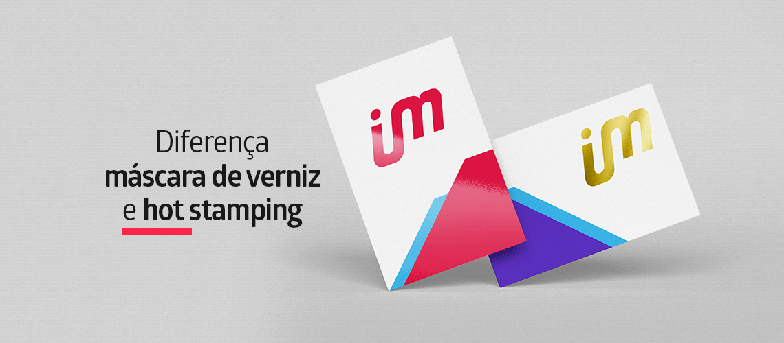 FuturaIM Explica: Qual a diferença entre Verniz Localizado e Hot Stamping? FuturaIM Explica: Qual a diferença entre Verniz Localizado e Hot Stamping?