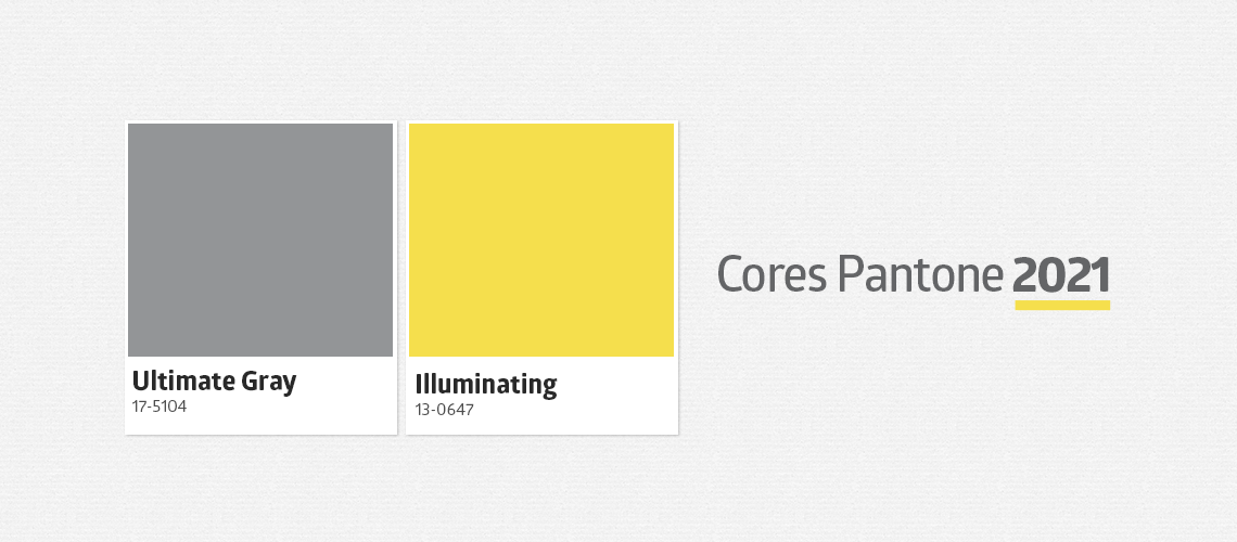 Descubra qual é a nova tendência de cor Pantone 2021! Descubra qual é a nova tendência de cor Pantone 2021!