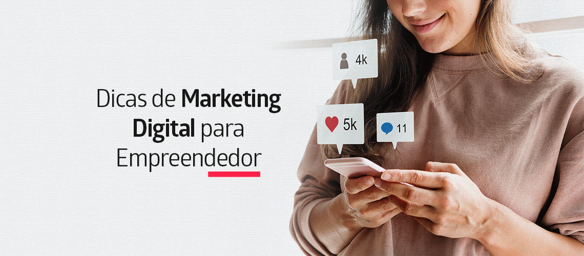 Dicas de Marketing Digital para Empreendedor Dicas de Marketing Digital para Empreendedor