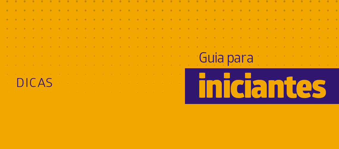 Guia para iniciantes: previna-se de cometer 3 erros comuns Guia para iniciantes: previna-se de cometer 3 erros comuns