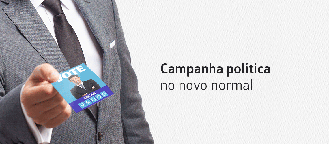 Saiba como vencer as Eleições 2020 no “novo normal” Saiba como vencer as Eleições 2020 no “novo normal”