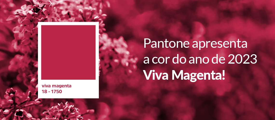 Pantone apresenta a cor do ano de 2023: Viva Magenta!