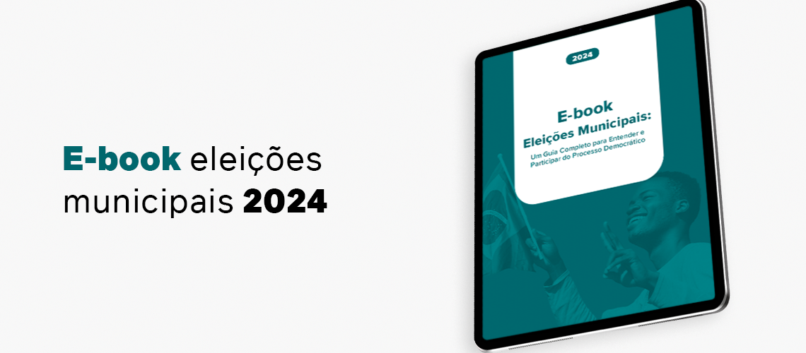 E-book: Eleições Municipais 2024 