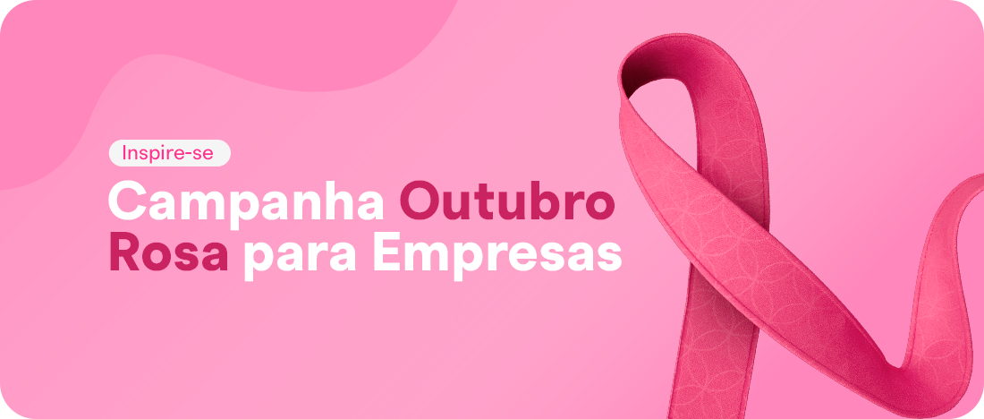 Campanha Outubro Rosa para Empresas 