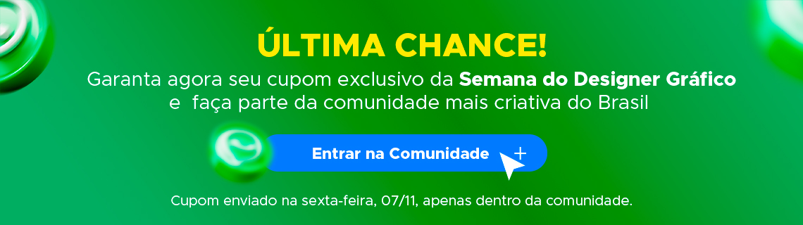 Última Chance - Semana do Designer Gráfico