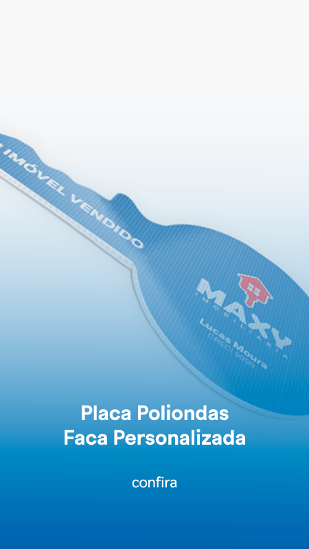 Placa Poliondas Faca Personalizada