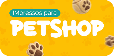 Impressos para Petshop